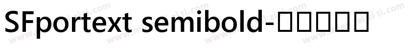 SFportext semibold字体转换